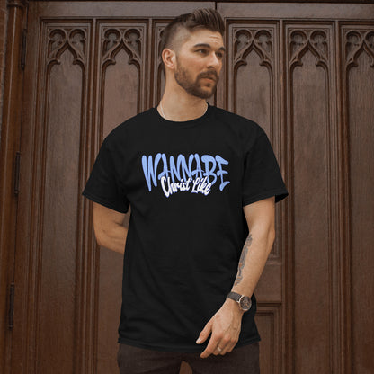 WANNABE CHRIST LIKE Blue Unisex T-Shirt